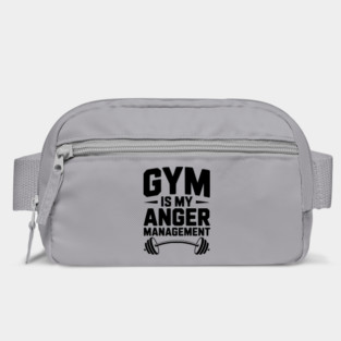 Gym Is My Anger Management Bag