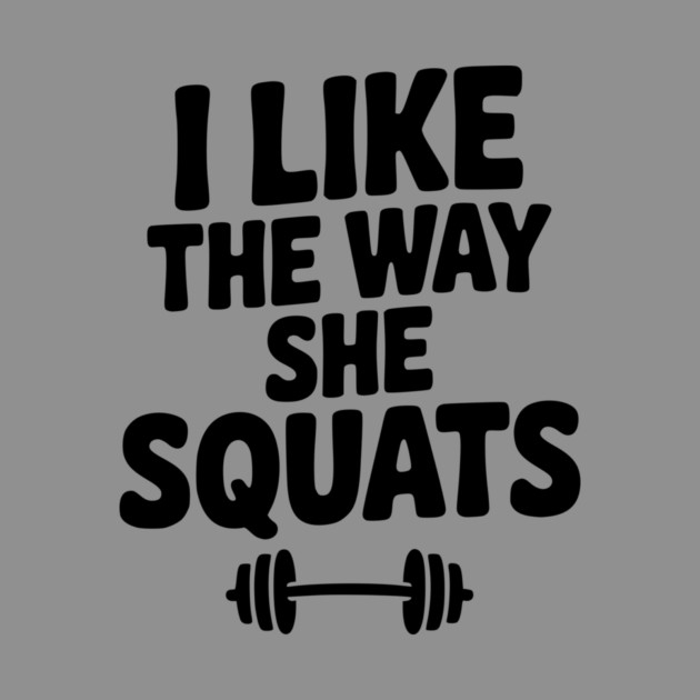 I Like the Way She Squats by Frank Ring