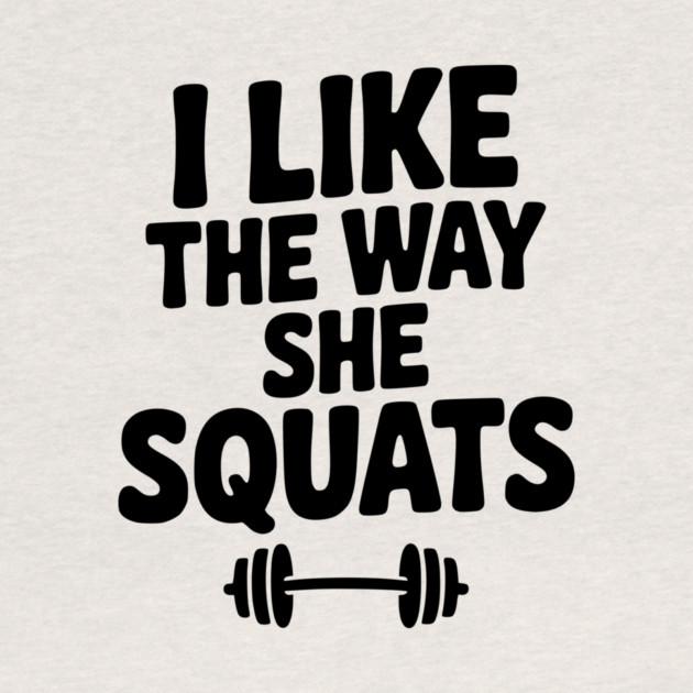 I Like the Way She Squats by Frank Ring