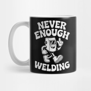 Never Enough Welding Retro Cartoon Character Mug