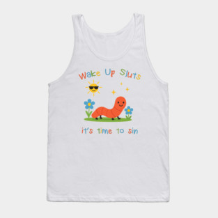 Wake up it's time to sin, funny worm meme Tank Top