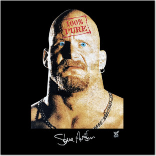 Stone Cold Steve Austin - 100% Pure - Wrestling Posters and Art