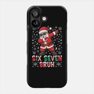 Six Seven Bruh Dabbing Santa 67 Christmas Phone Case