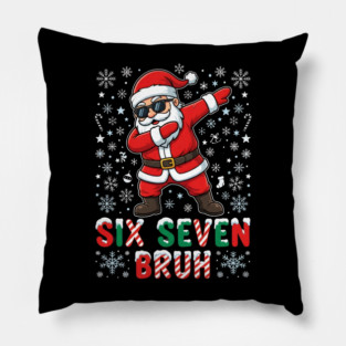 Six Seven Bruh Dabbing Santa 67 Christmas Pillow