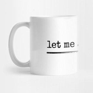 let-me-ask-my-wife-vintage-funny-saying Mug