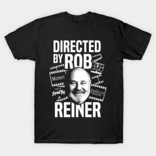 Rob Reiner: Director, Meathead, Legend T-Shirt