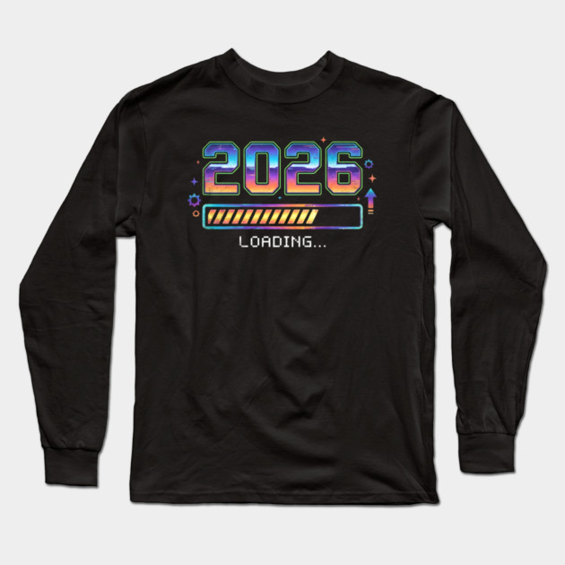 2026 Loading Long Sleeve T-Shirt by Creatifly Graphic Tees