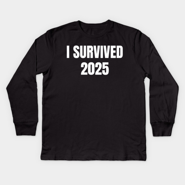 I Survived 2025 Kids Long Sleeve T-Shirt by Creatifly Graphic Tees