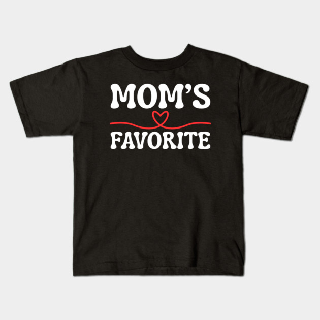 Mom's Favorite Kids T-Shirt by Creatifly Graphic Tees