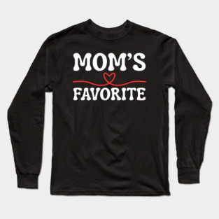 Mom's Favorite Long Sleeve T-Shirt