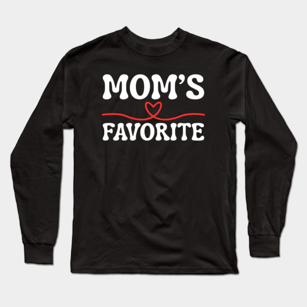 Mom's Favorite Long Sleeve T-Shirt by Creatifly Graphic Tees