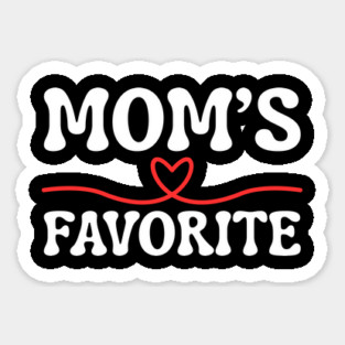 Mom's Favorite Sticker