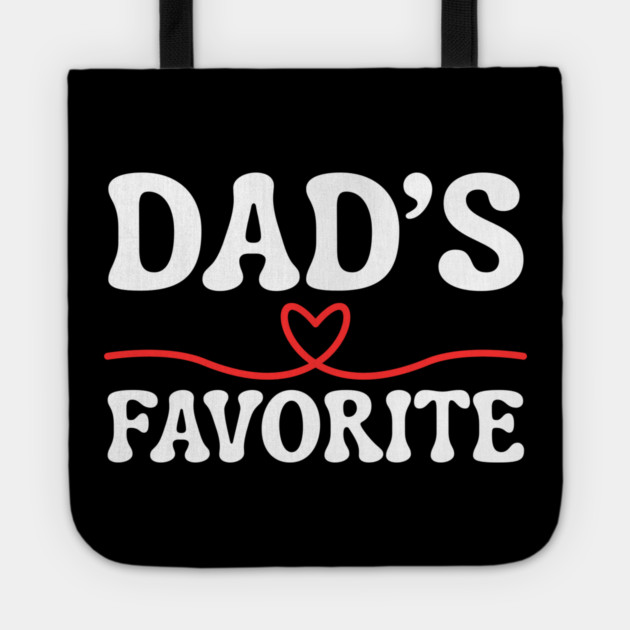 Dad's Favorite Tote by Creatifly Graphic Tees