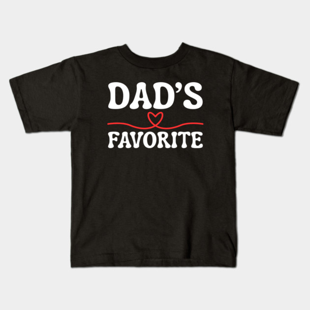 Dad's Favorite Kids T-Shirt by Creatifly Graphic Tees