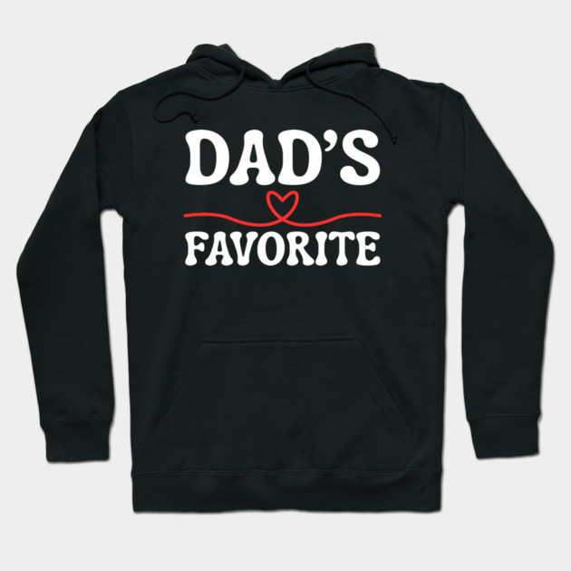 Dad's Favorite Hoodie by Creatifly Graphic Tees