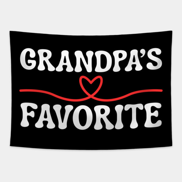Grandpa's Favorite Tapestry by Creatifly Graphic Tees