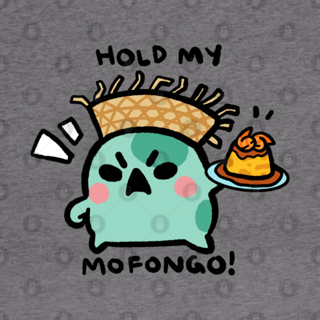 HOLD MY MOFONGO! by angyfrog