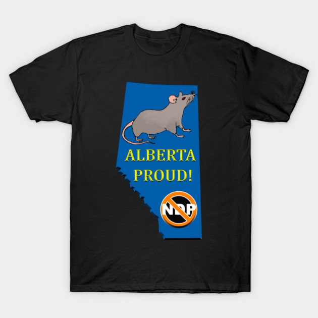 Alberta Proud! – Rat-Free Province Funny Rat Design T-Shirt by steins_designs