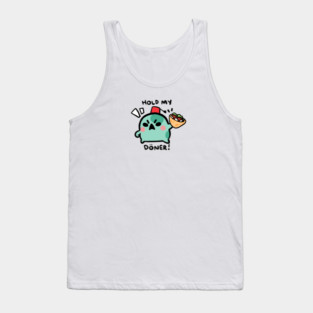HOLD MY DONER! Tank Top