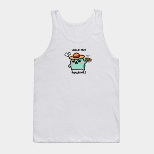 HOLD MY POUTINE! Tank Top