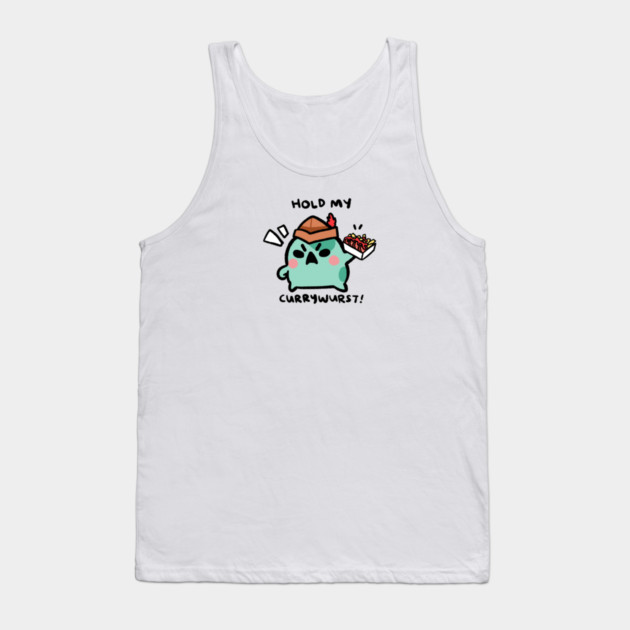 HOLD MY CURRYWURST! Tank Top by angyfrog