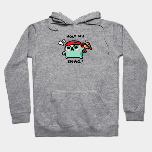 HOLD MY SNAG! Hoodie by angyfrog
