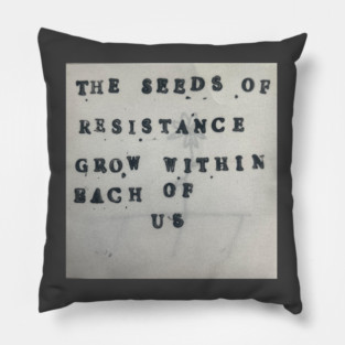 Seeds of Resistance Pillow