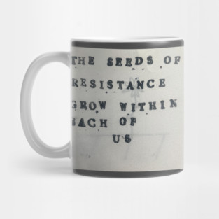 Seeds of Resistance Mug