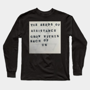 Seeds of Resistance Long Sleeve T-Shirt
