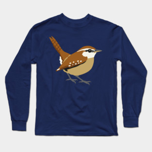 Carolina Wren Songbird Art Long Sleeve T-Shirt