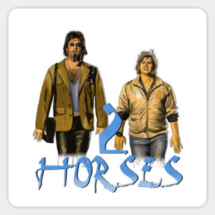 Tim & Eric's Billion Dollar Movie: 2 Horses Magnet