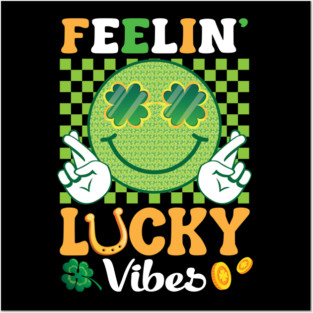 Feelin Lucky Vibes St Patricks Day Smile Face Shamrock Glass Posters and Art