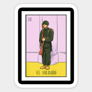 El Soldado Lotería Card Soldier Art Sticker