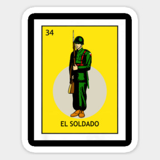 El Soldado Lotería Card Soldier Art Sticker