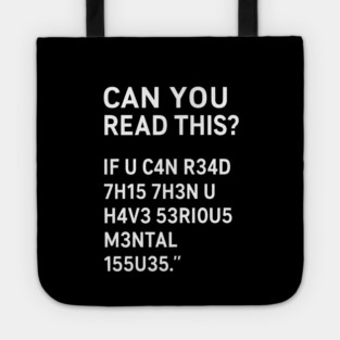 Funny Quote, If U Can Read This, Sarcastic Quote Tote