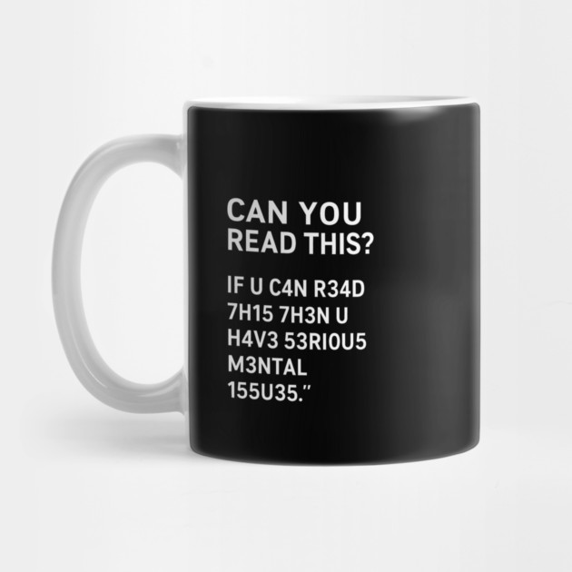 Funny Quote, If U Can Read This, Sarcastic Quote by logiamerch