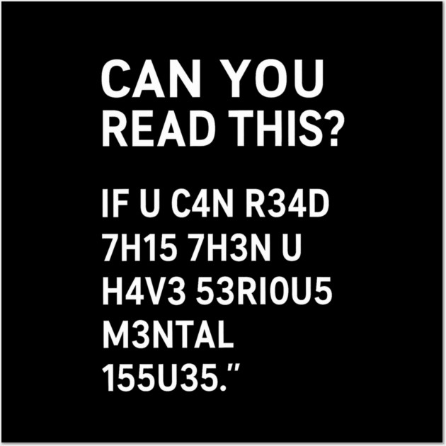 Funny Quote, If U Can Read This, Sarcastic Quote Wall Art by logiamerch