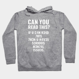 Funny Quote, If U Can Read This, Sarcastic Quote Hoodie