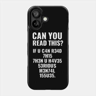 Funny Quote, If U Can Read This, Sarcastic Quote Phone Case