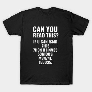 Funny Quote, If U Can Read This, Sarcastic Quote T-Shirt