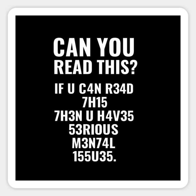 Funny Quote, If U Can Read This, Sarcastic Quote Sticker by logiamerch