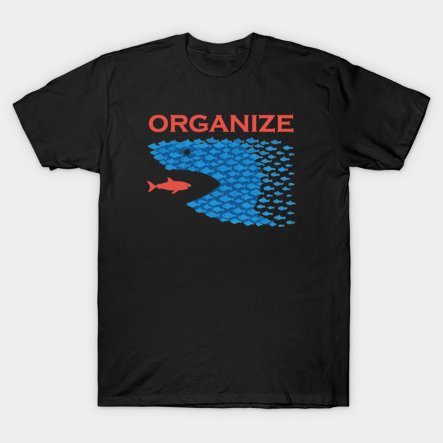 Organize T-Shirt by Charles's Store 8