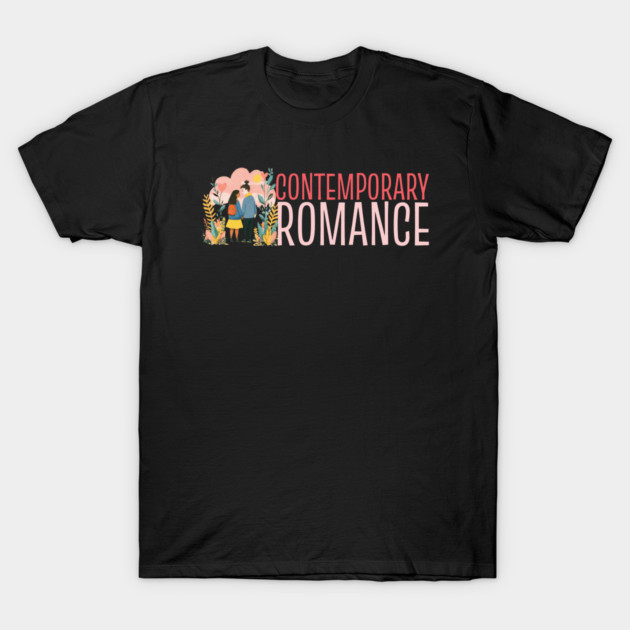 Contemporary Romance Genre Lovers T-Shirt by H. R. Sinclair