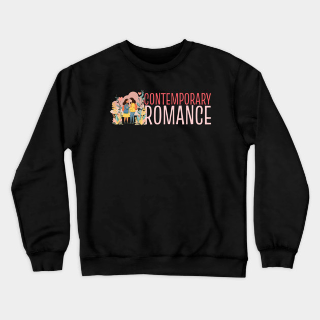 Contemporary Romance Genre Lovers Crewneck Sweatshirt by H. R. Sinclair