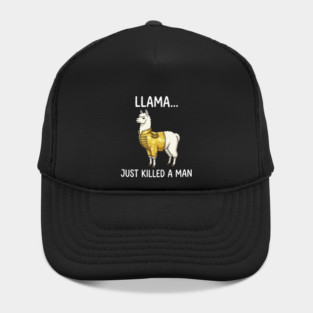 Llama... Just Killed A Man Queen Parody Animal Lover Hat