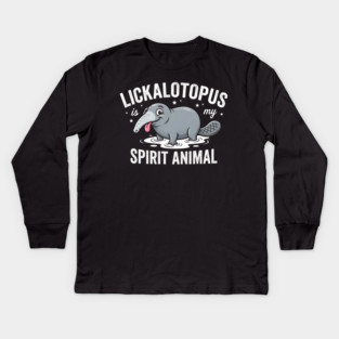Lickalotopus Is My Spirit Animal Funny Quirky Kids Long Sleeve T-Shirt