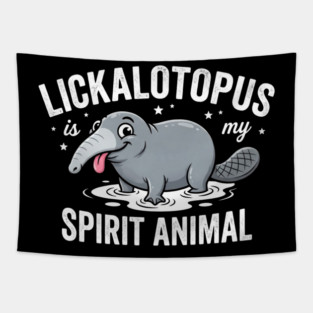 Lickalotopus Is My Spirit Animal Funny Quirky Tapestry