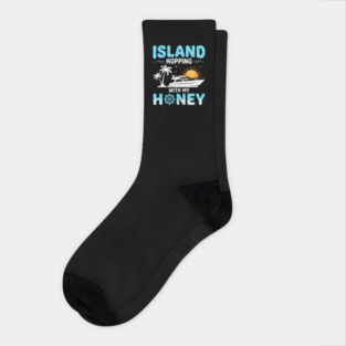 Island Hopping With My Honey Vacation Cruise Lovers Socks