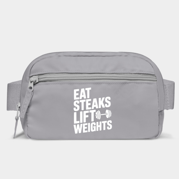 Eat Steaks Lift Weights by Frank Ring