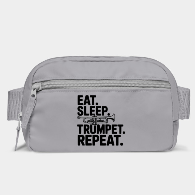 Eat. Sleep. Trumpet. Repeat. by Frank Ring
